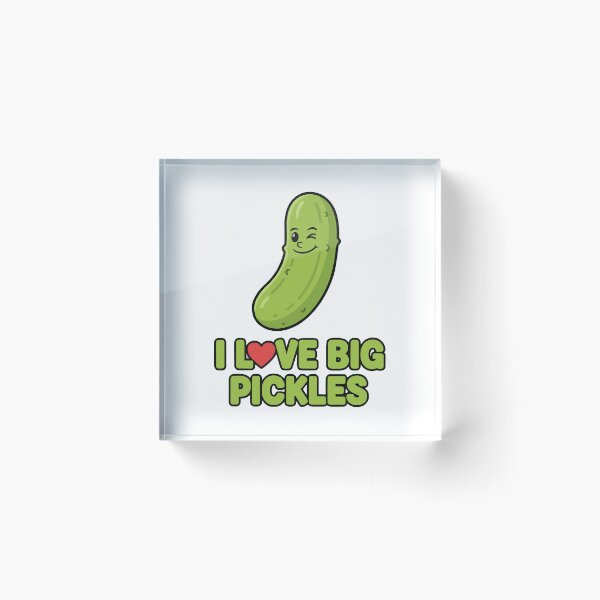 Item preview, funny inappropriate pickles I Love Big Pickles designed and sold by Uglyandcute.