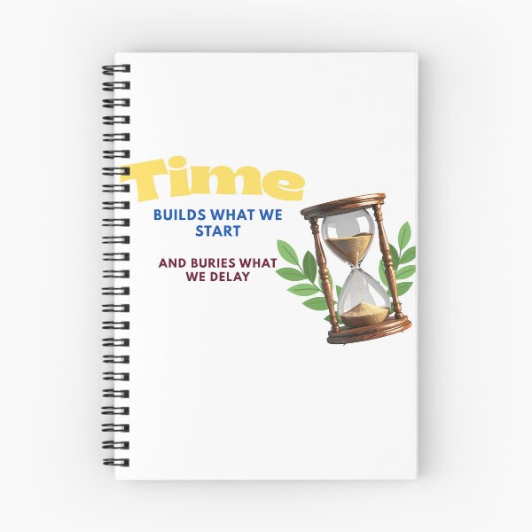 Item preview, Time builds what we start, and buries what we delay designed and sold by Ali-jarah.