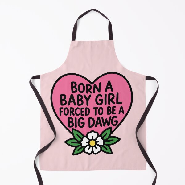 Item preview, Empowerment Born Baby Girl Big Dawg Sassy Trendy Quote designed and sold by ronakris009.