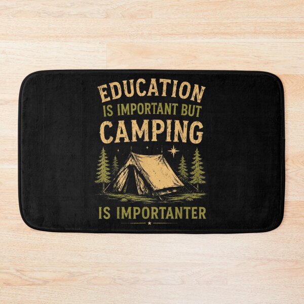 Item preview, Education Is Important But Camping Is Importanter Funny Outdoor Wilderness Adventure T-Shirt designed and sold by DuneHaicna.