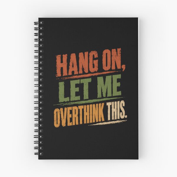 Item preview, Hang On, Let Me Overthink This Overthinker Humor Personality designed and sold by HumansStuck12.