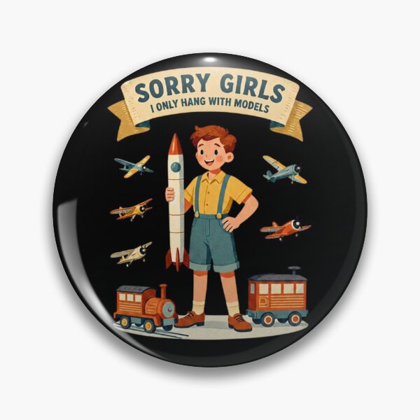 Item preview, Sorry Girls I Only Hang with Models designed and sold by Positive&FunnyThings.