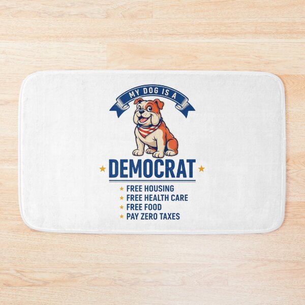 Item preview, My Dog Is A Democrat designed and sold by Millsoft.