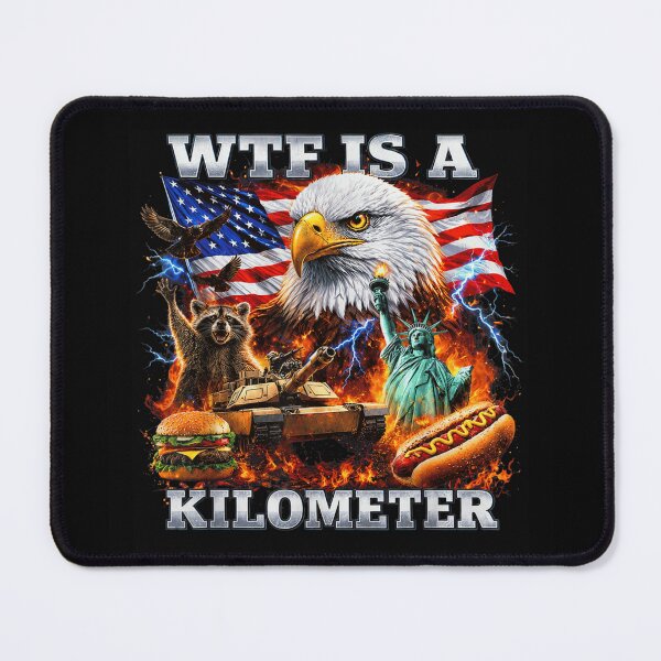 Item preview, Funny Wtf Is A Kilometer Patriotic American Meme Design With Eagle designed and sold by WilliaMaler.