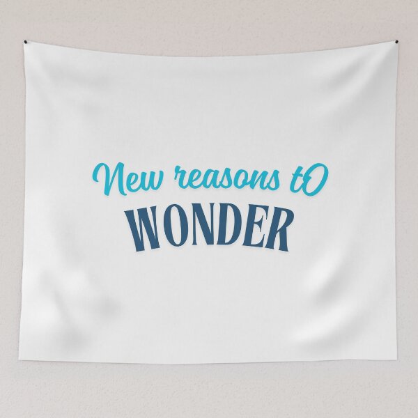Item preview, New reasons to wonder designed and sold by ArtistTejal.