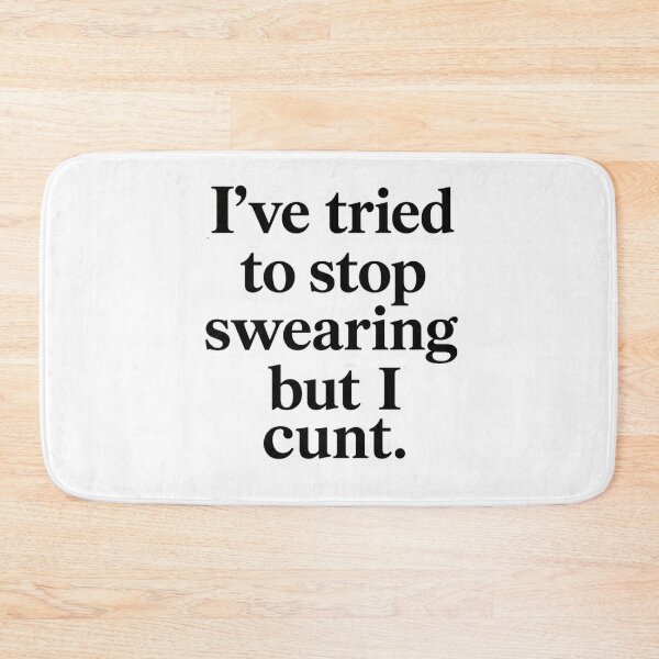 Item preview, I tried to stop swearing but I ..  designed and sold by SMARTKIT  DESIGNAGENCY.