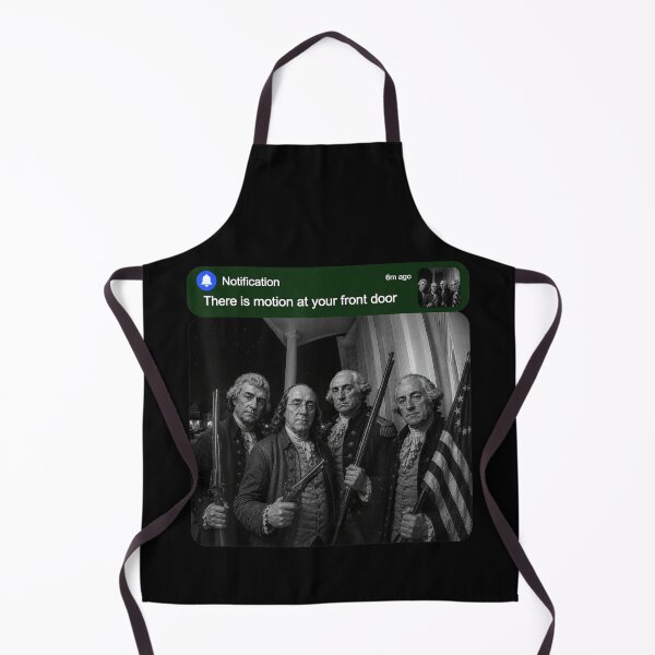 Item preview, Funny Founding Fathers Notification There Is Motion At Your Front Door Meme designed and sold by YubitaLeLe.