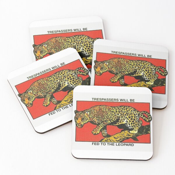 Item preview, Trespassers will be fed to the leopard  designed and sold by Spiralweather.