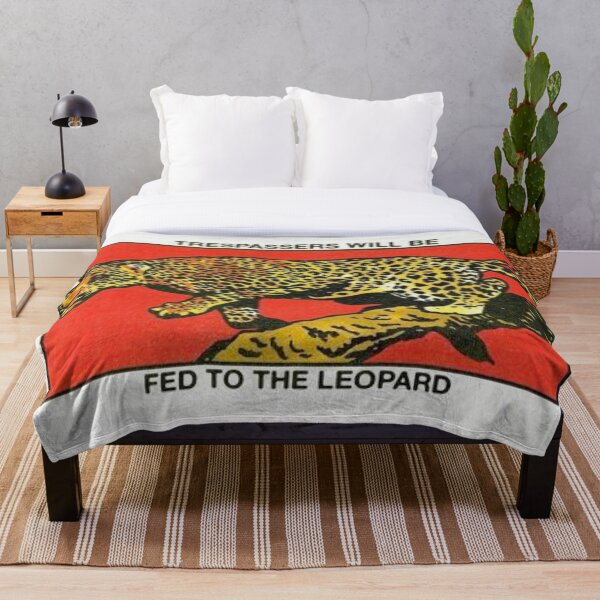 Item preview, Trespassers will be fed to the leopard  designed and sold by Spiralweather.