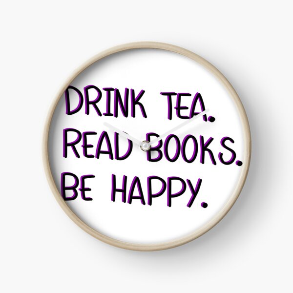 Item preview, Drink tea. Read books. Be happy designed and sold by Sticker32123.