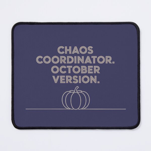 Item preview, Chaos Coordinator October Version Funny Halloween Shirt designed and sold by Raw Tigers.