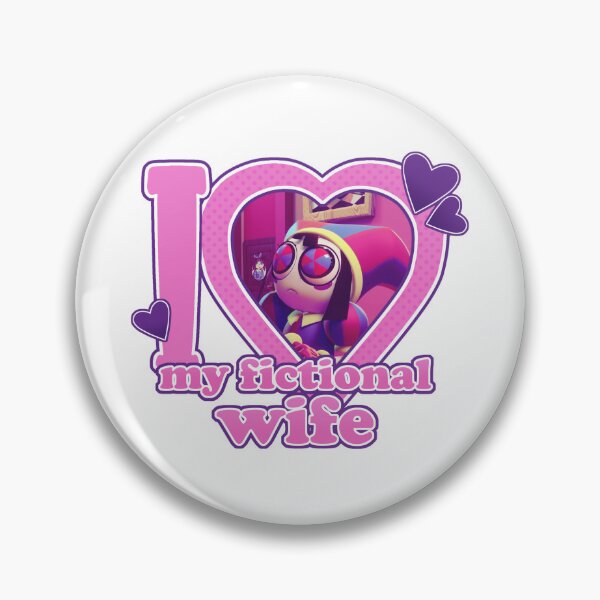 Item preview, I <3 My Fictional Wife - Pomni designed and sold by Comet and Crafts.