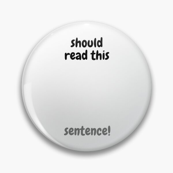 Item preview, Should read this sentence! designed and sold by ArtistTejal.