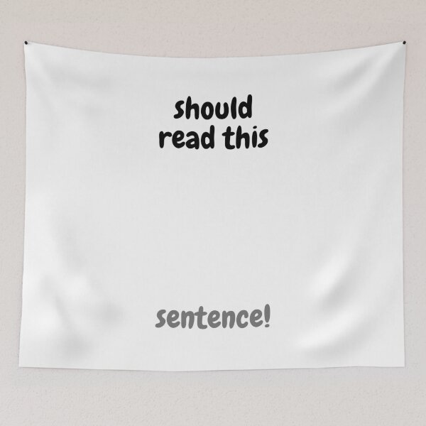Item preview, Should read this sentence! designed and sold by ArtistTejal.