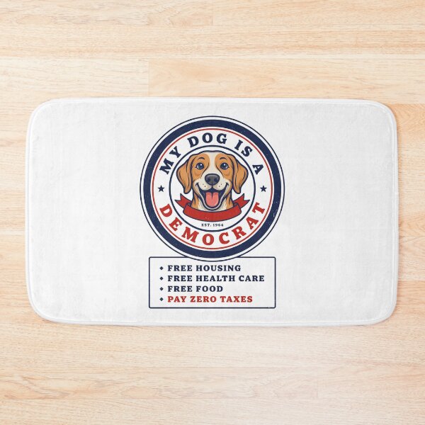 Item preview, My Dog Is A Democrat designed and sold by Millsoft.