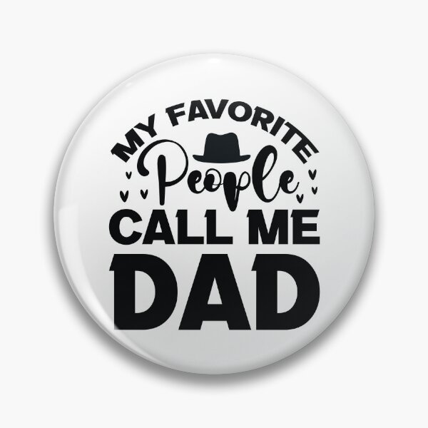 Item preview, My Favorite People Call Me Dad - Funny Dad Quotes Retro Vintage Aesthetic Proud Papa Family Gift designed and sold by FuzionRaptor.