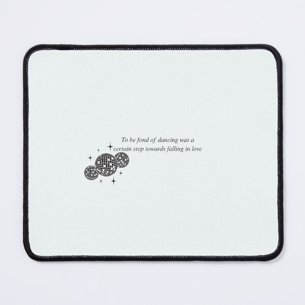 Item preview, to be fond of dancing was a certain step towards falling in love Jane Austen designed and sold by n0uk.