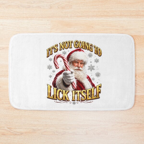 Item preview, Its not going to lick itself Christmas Santa designed and sold by SMARTKIT  DESIGNAGENCY.