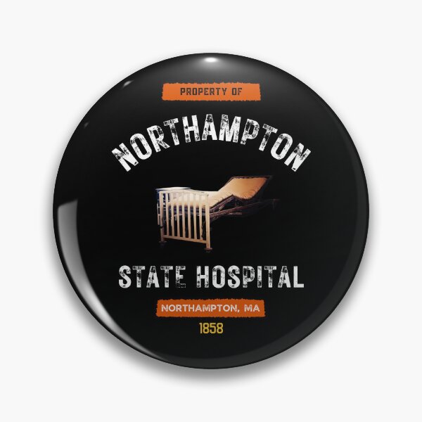 Item preview, Property of Northampton State Hospital Souvenir-Style designed and sold by GhostlyWorld.