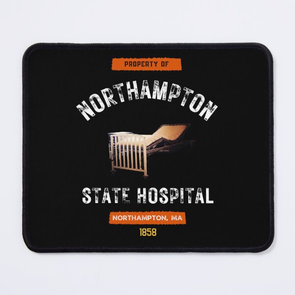 Item preview, Property of Northampton State Hospital Souvenir-Style designed and sold by GhostlyWorld.