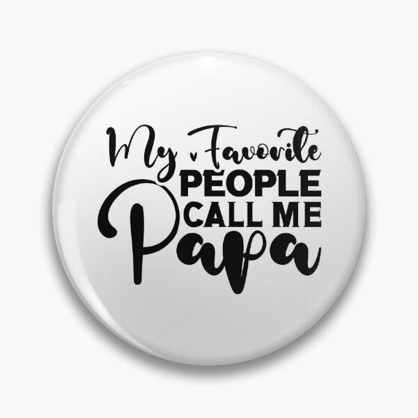 Item preview, My Favorite People Call Me Papa - Funny Dad Quotes Retro Vintage Aesthetic Proud Father Family Gift designed and sold by FuzionRaptor.