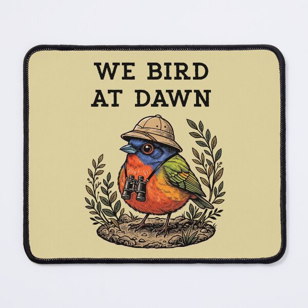 Item preview, We Bird At Dawn Birdwatching Birder Observer designed and sold by d247.