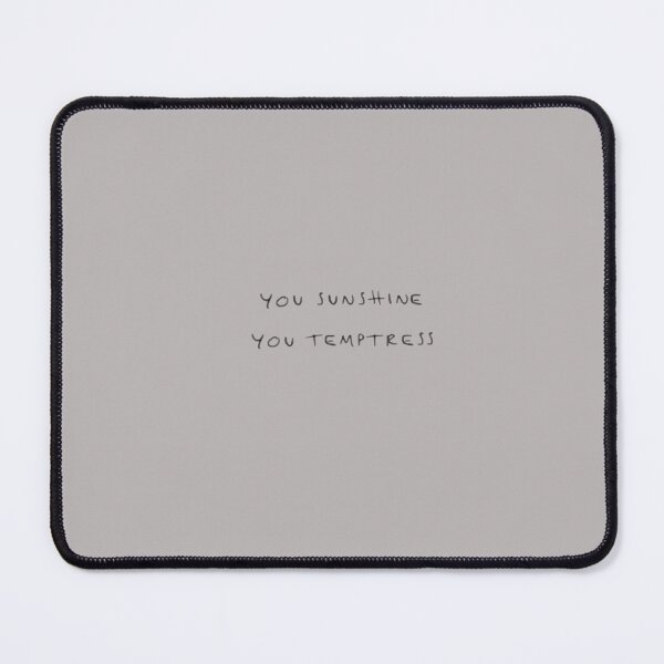 Item preview, you sunshine you temptress harry styles designed and sold by n0uk.