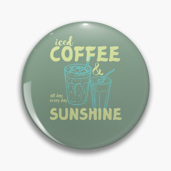 Item preview, Iced Coffee and Sunshine All Day Everyday Aesthetic designed and sold by tarzbol.