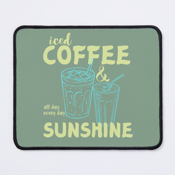 Item preview, Iced Coffee and Sunshine All Day Everyday Aesthetic designed and sold by tarzbol.
