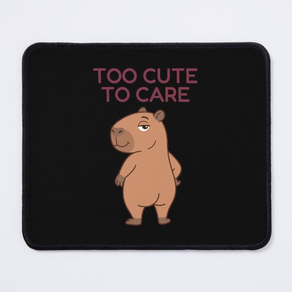 Item preview, Too Cute To Care Capybara – Funny Cute Animal Meme designed and sold by Sir Capy B.