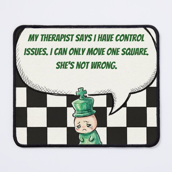 Item preview, Anime Chess King — My Therapist Says I Have Control Issues. I Can Only Move One Square. She's Not Wrong. designed and sold by deepthinkanime.