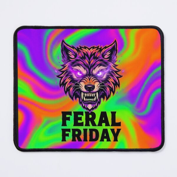 Item preview, Feral Friday. designed and sold by SincerelyNick.