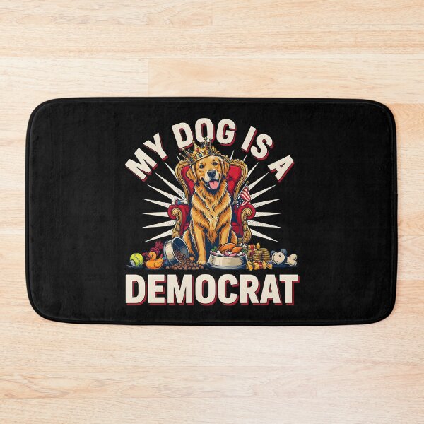Item preview, My Dog is a Democrat Political Humor for Dog Lovers and Meme Fans designed and sold by Redgiant87x.