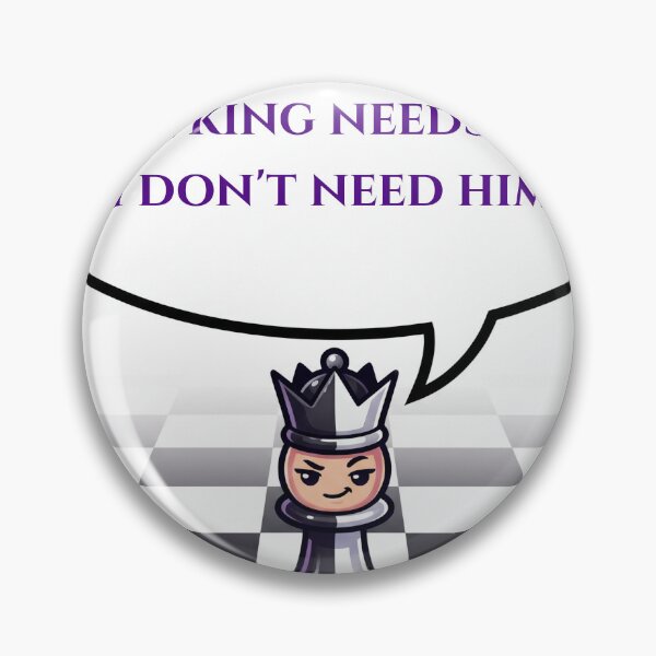Item preview, Anime Chess Queen — The King Needs Me. I Don't Need Him. designed and sold by deepthinkanime.