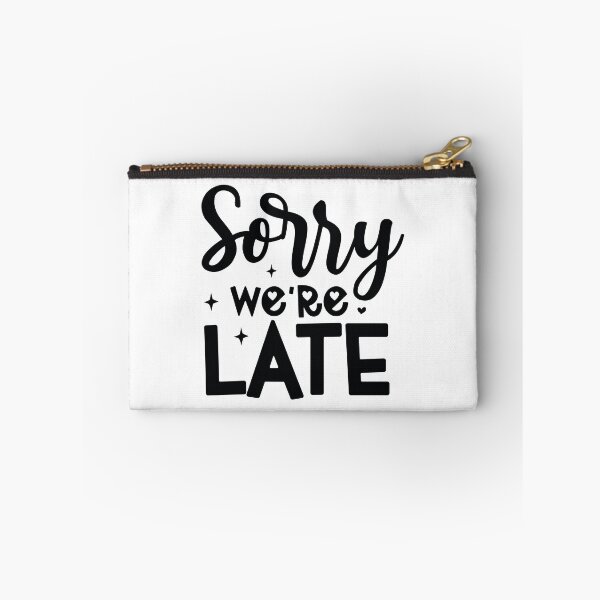 Item preview, Sorry Were Late - Funny Dad Quotes Retro Vintage Aesthetic Proud Papa Toddler Chaos Family Gift designed and sold by FuzionRaptor.