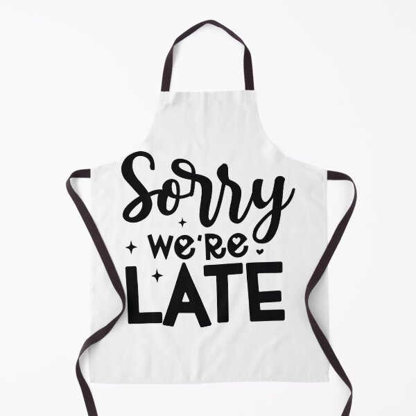 Item preview, Sorry Were Late - Funny Dad Quotes Retro Vintage Aesthetic Proud Papa Toddler Chaos Family Gift designed and sold by FuzionRaptor.