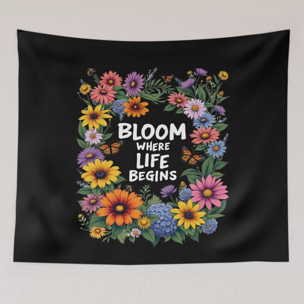 Item preview, Bloom Where Life Begins designed and sold by MooonTees.