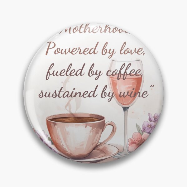 Item preview, Motherhood Powered By Love Coffee Wine designed and sold by CozyMomDesign.