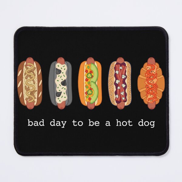 Item preview, Bad Day To Be A Hot Dog Funny Shirt designed and sold by TeNovaStudio.