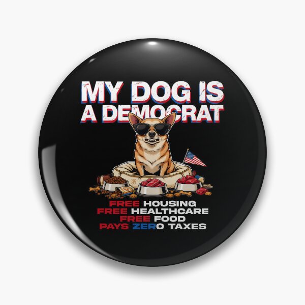Item preview, My Dog is a Democrat Funny Dog Quote designed and sold by Redgiant87x.