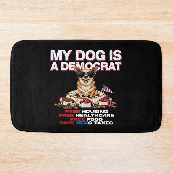 Item preview, My Dog is a Democrat Funny Dog Quote designed and sold by Redgiant87x.