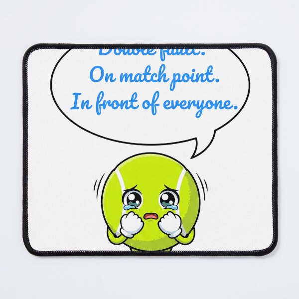 Item preview, Double Fault. On Match Point. In Front of Everyone. designed and sold by deepthinkanime.