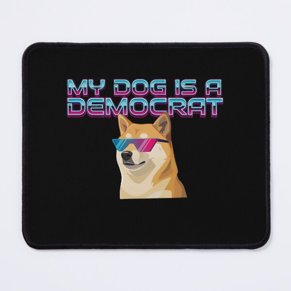 Item preview, My Dog is a Democrat Funny Dog Lover with Political Satire designed and sold by Redgiant87x.