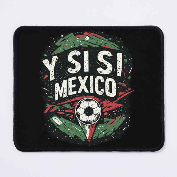 Aperçu de l'œuvre Y Si Si Mexico - Chant des Supporters créée et vendue par thepixelcloset.
