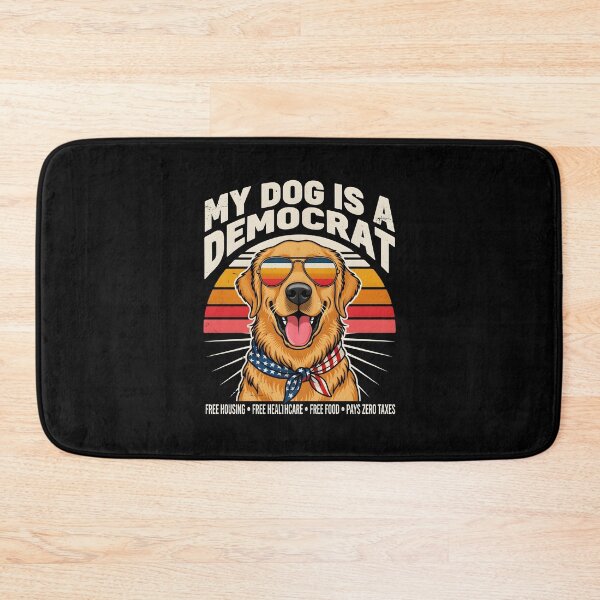 Item preview, My Dog is a Democrat Funny Pet Meme designed and sold by Redgiant87x.
