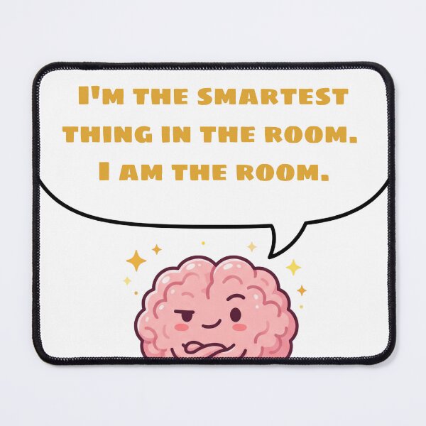 Item preview, Anime Brain — I'm the Smartest Thing in the Room. I Am the Room. designed and sold by deepthinkanime.