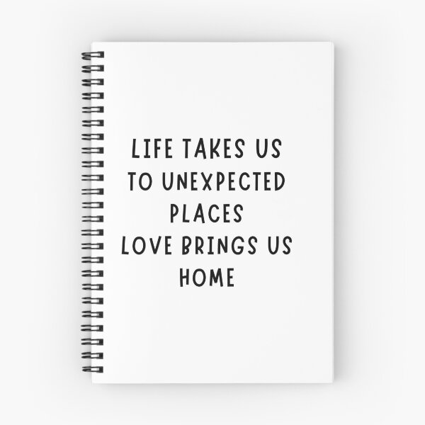 Item preview, Life Takes Us to Unexpected Places, Love Brings Us Home ❤️ Inspirational Quote T-Shirt designed and sold by Vvmd.