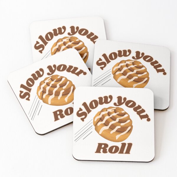 Item preview, Slow Your Roll designed and sold by TheAlbaJossShop.