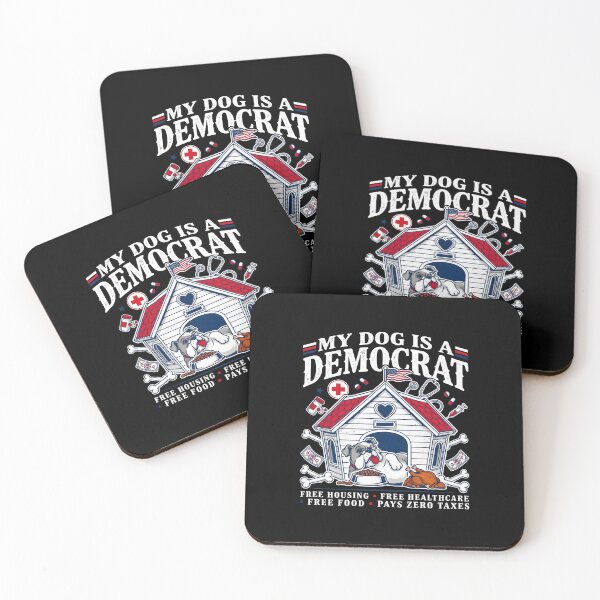 Item preview, My Dog is a Democrat Funny Political Parody for Every Dog Owner designed and sold by Redgiant87x.