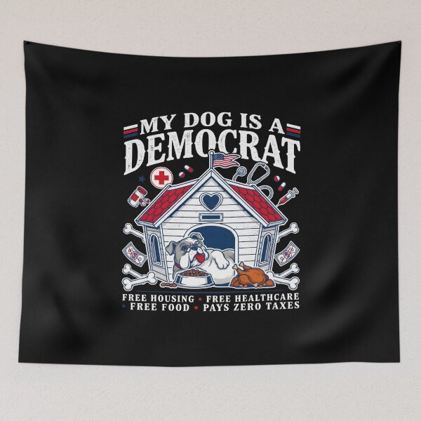 Item preview, My Dog is a Democrat Funny Political Parody for Every Dog Owner designed and sold by Redgiant87x.